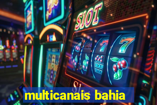 multicanais bahia